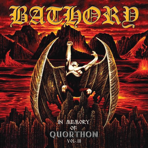 Bathory : In Memory of Quorthon Vol. III